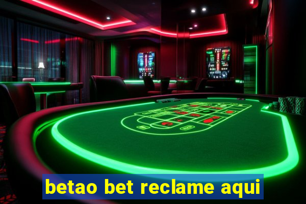 betao bet reclame aqui